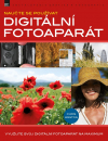 Naučte se používat - Digitální fotoaparát